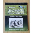 A második világháború teljes története 1-21.