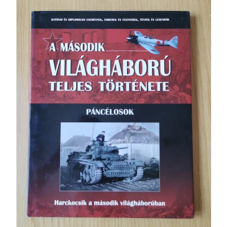 A második világháború teljes története 1-21.