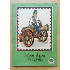Ligeti Róbert: Gábor Áron rézágyúja
