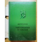 Bertóti István: Vadgazdálkodás és vadászat