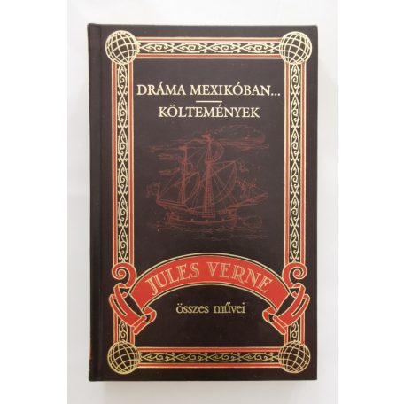 Jules Verne: Dráma Mexikóban.../Költemények