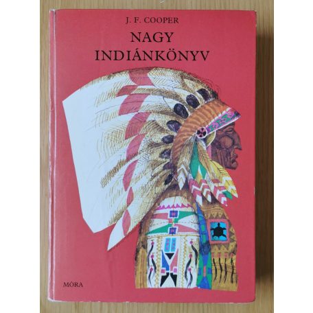 James Fenimore Cooper: Nagy indiánkönyv