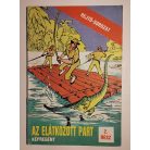 Rejtő Jenő (P. Howard) – Korcsmáros Pál: Az elátkozott part 2. rész