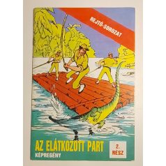   Rejtő Jenő (P. Howard) – Korcsmáros Pál: Az elátkozott part 2. rész