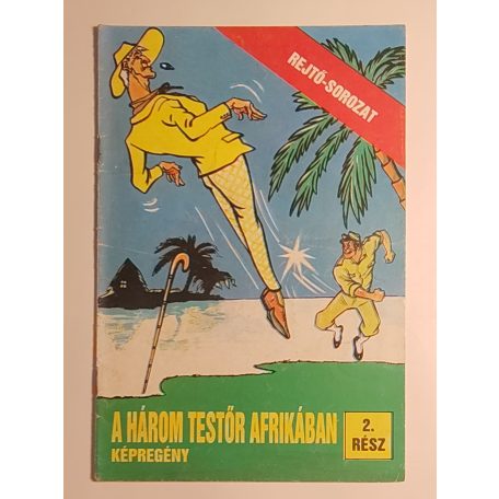Rejtő Jenő (P. Howard) – Korcsmáros Pál: A Láthatatlan Légió 1-2. rész