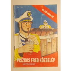   Rejtő Jenő (P. Howard) – Cs. Horváth Tibor: Piszkos Fred közbelép