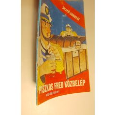   Rejtő Jenő (P. Howard) – Cs. Horváth Tibor: Piszkos Fred közbelép