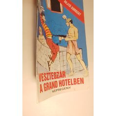   Rejtő Jenő (P. Howard) – Cs. Horváth Tibor – Korcsmáros Pál: Vesztegzár a Grand Hotelben