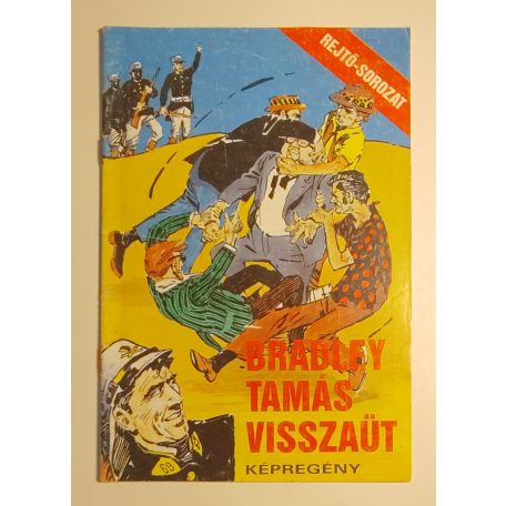 Rejtő Jenő (P. Howard) – Cs. Horváth Tibor: Bradley Tamás visszaüt