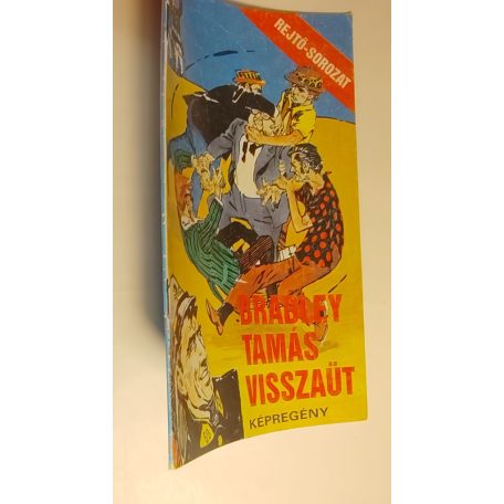 Rejtő Jenő (P. Howard) – Cs. Horváth Tibor: Bradley Tamás visszaüt