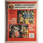 Zórád Ernő: Nyomoz a szerelmespár - Krimi képregény-sorozat 1. Báró Holding üzlete - A fehér ördög cimborái