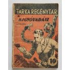 G. Alvarez: A kígyóvadász  Tarka Regénytár V/22. szám