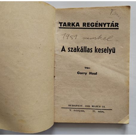 Garry Hour: A szakállas keselyű  Tarka Regénytár V/21. szám