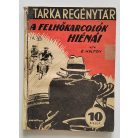 E. Hylton: A felhőkarcolók hiénái  Tarka Regénytár IV/33. szám