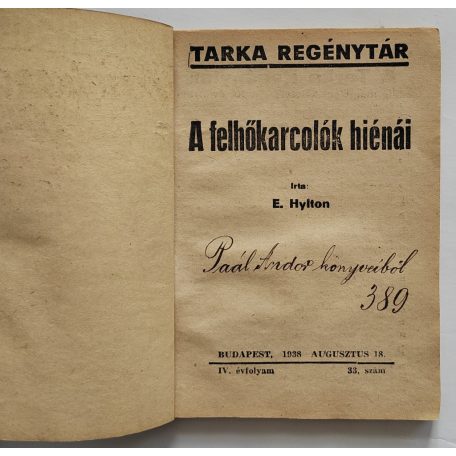E. Hylton: A felhőkarcolók hiénái  Tarka Regénytár IV/33. szám