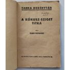 Juan Cacharez: A Kókusz-sziget titka Tarka Regénytár VI/9. szám