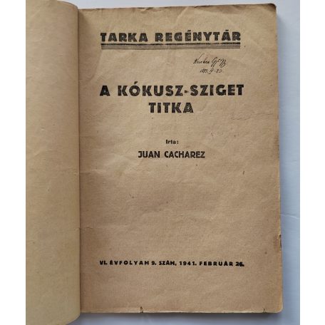 Juan Cacharez: A Kókusz-sziget titka Tarka Regénytár VI/9. szám
