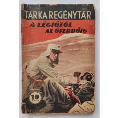   Luigi Cervo: A légiótól az őserdőig Tarka Regénytár VI/13. szám
