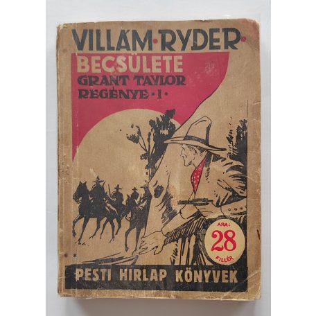 Grant Taylor: Villám Ryder becsülete I-II. PHK 513-514.