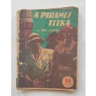 Bill Corner: A piramis titka (10 filléres ponyvák)