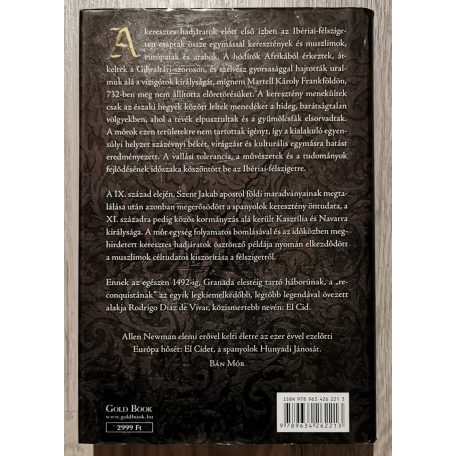 Allen Newman: El Cid I-III. (Kasztília oroszlánja + A száműzött zsoldos + Királyok végnapjai)