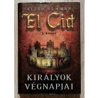 Allen Newman: El Cid I-III. (Kasztília oroszlánja + A száműzött zsoldos + Királyok végnapjai)