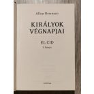 Allen Newman: El Cid I-III. (Kasztília oroszlánja + A száműzött zsoldos + Királyok végnapjai)