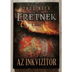 Trux Béla: Az inkvizítor 