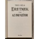 Trux Béla: Az inkvizítor 