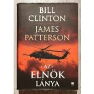 Bill Clinton, James Patterson: Az elnök lánya 