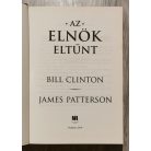 Bill Clinton, James Patterson: Az elnök eltűnt