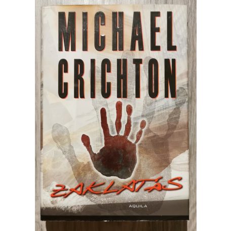 Michael Crichton: Zaklatás