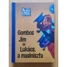 Michael Ende: Gombos Jim és Lukács, a masiniszta