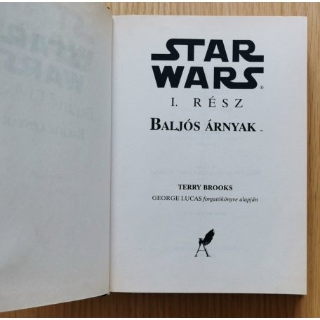 Terry Brooks: Star Wars I. rész- Baljós árnyak (George Lucas forgatókönyve alapján)