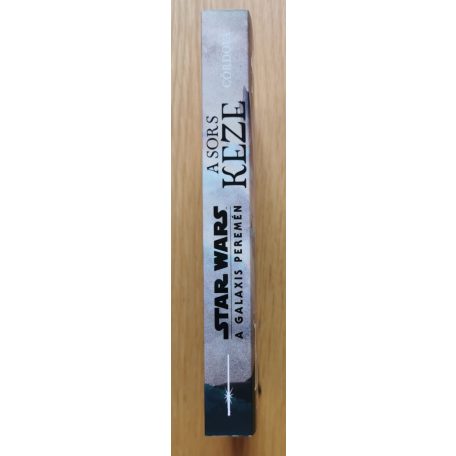 Zoraida Córdova: Star Wars: A galaxis peremén - A sors keze