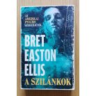 Bret Easton Ellis: A szilánkok