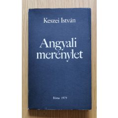 Keszei István: Angyali merénylet (Dedikált!)