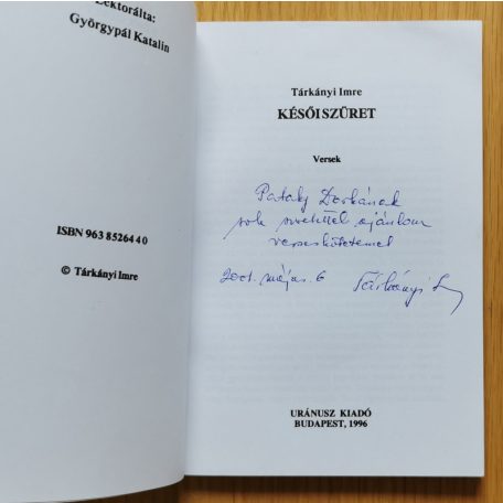 Tárkányi Imre: Késői szüret (Dedikált!)