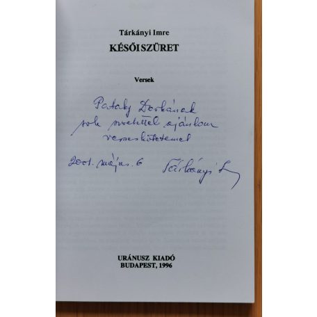 Tárkányi Imre: Késői szüret (Dedikált!)