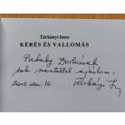 Tárkányi Imre: Kérés és vallomás (Dedikált!)