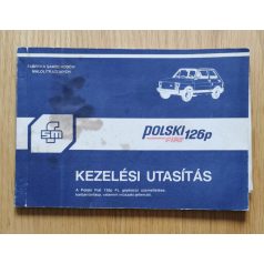   Kezelési utasítás - Polski Fiat 126p (kihajtható melléklettel)