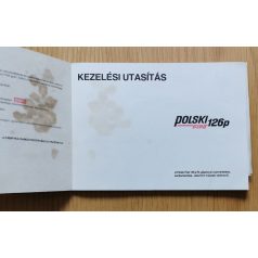   Kezelési utasítás - Polski Fiat 126p (kihajtható melléklettel)