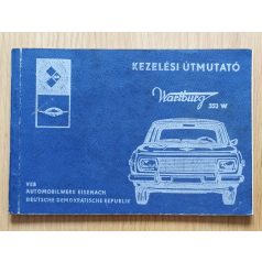   Kezelési útmutató Wartburg 353 W típusú személygépkocsihoz