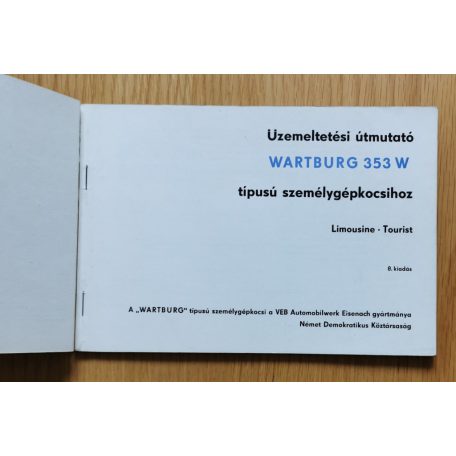Kezelési útmutató Wartburg 353 W típusú személygépkocsihoz