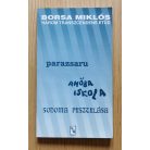 Borsa Miklós Három transzcendens etűd - Parazsaru-Amőba iskola-Sodoma pusztulása (Dedikált)