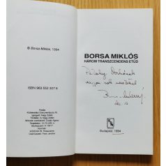   Borsa Miklós Három transzcendens etűd - Parazsaru-Amőba iskola-Sodoma pusztulása (Dedikált)