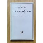 Bay Gyula: A teremtés démona (Dedikált)