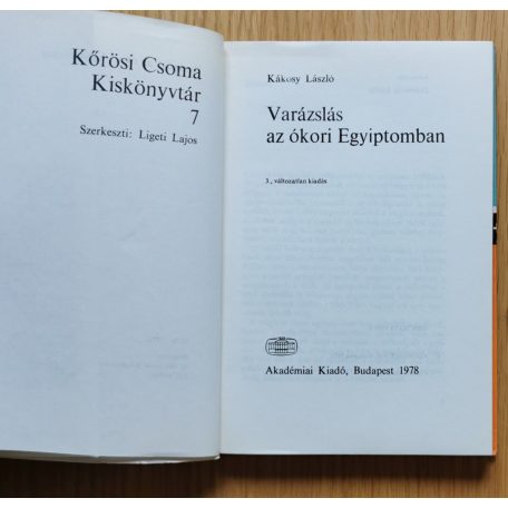 Kákosy László: Varázslás az ókori Egyiptomban