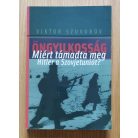 Viktor Szuvorov: Öngyilkosság - Miért támadta meg Hitler a Szovjetuniót?