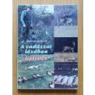 Lovász Sándor: A vadászat lázában - Gelvács